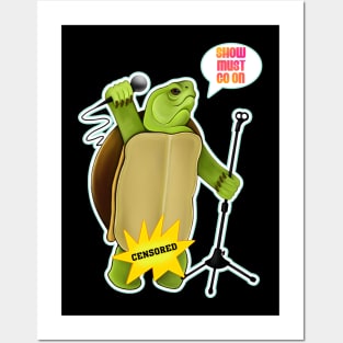 Turtle with microphone show must go on Posters and Art